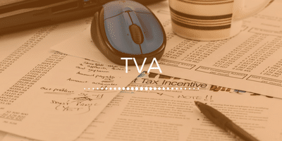 Comment Fonctionne la TVA Pour une Entreprise ?